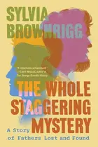 Book cover of Whole Staggering Mystery
