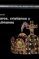 Book cover of Bárbaros, cristianos y musulmanes