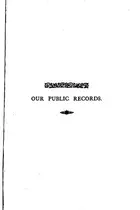 Book cover of Our Public Records: A Brief Handbook to the National Archives