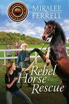 Book cover of Rebel Horse Rescue