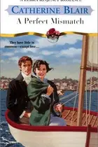 Book cover of A Perfect Mismatch