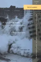 Book cover of If You Lived Here : The City in Art, Theory, and Social Activism