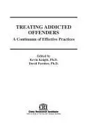 Book cover of Treating Addicted Offenders