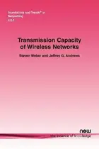 Book cover of Transmission Capacity Of Wireless Networks