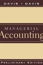 Book cover of Preliminary Edition to accompany Managerial Accounting for Strategic Decision Making