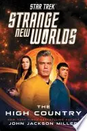 Book cover of Star Trek: Strange New Worlds: The High Country