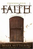 Book cover of Choosing your faith