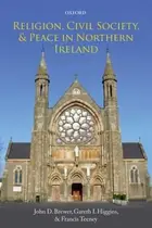 Book cover of Religion Civil Society And Peace In Northern Ireland