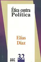 Book cover of Ética contra política