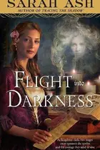 Book cover of Flight into Darkness