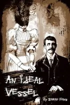 Book cover of An Ideal Vessel
