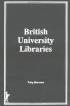 Book cover of British university libraries