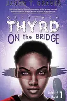 Book cover of Gretchen Thyrd