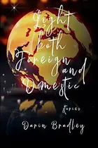 Book cover of Light Both Foreign and Domestic