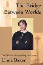 Book cover of The Bridge Between Worlds
