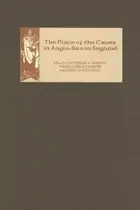 Book cover of The place of the cross in Anglo-Saxon England