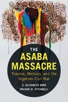 Book cover of Asaba Massacre