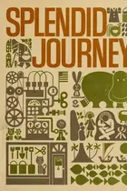 Book cover of Splendid Journey