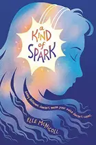 Book cover of A Kind of Spark
