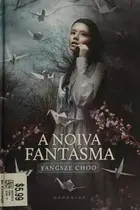Book cover of A Noiva Fantasma