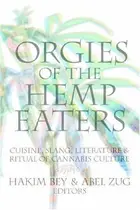 Book cover of Orgies of the hemp eaters