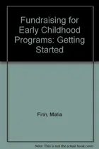 Book cover of Fundraising for early childhood programs
