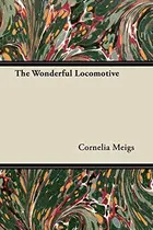 Book cover of The wonderful locomotive