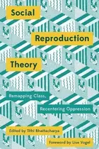 Book cover of Social Reproduction Theory