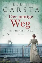 Book cover of Der mutige Weg
