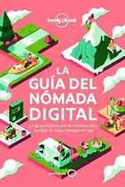 Book cover of La guía del nómada digital