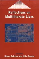 Book cover of Reflections on multiliterate lives