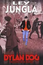 Book cover of Dylan Dog, La ley de la jungla