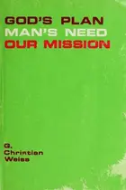 Book cover of God's plan, man's need, our mission
