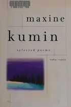 Book cover of Selected Poems of Maxine Kumin, 1960-1990