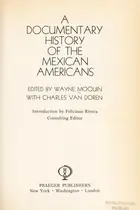 Book cover of A documentary history of the Mexican Americans