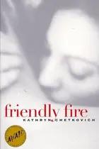 Book cover of Friendly fire