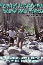 Book cover of Physical activity for health and fitness