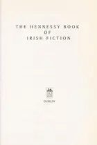 Book cover of The Hennessy book of Irish fiction