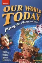 Book cover of Our World Today, People Places, and Issues, Student Edition