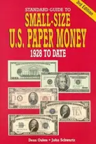Book cover of Standard guide to small-size U.S. paper money, 1928 to date