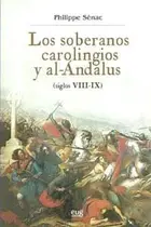 Book cover of Los soberanos carolingios y al-Ándalus