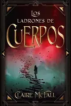 Book cover of Los ladrones de cuerpos