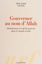 Book cover of Gouverner au nom d'Allah
