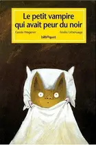 Book cover of Le petit vampire qui avait peur du noir