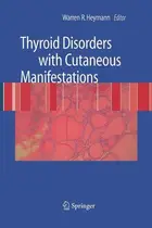 Book cover of Thyroid disorders with cutaneous manifestations