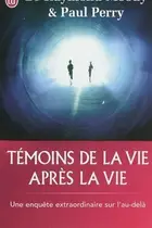 Book cover of Témoins de la vie après la vie