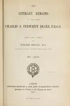 Book cover of The literary remains of the late C.F.T. Drake