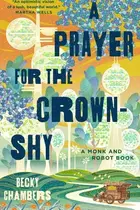 Book cover of A Prayer for the Crown-Shy