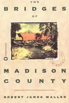 Book cover of The Bridges of Madison County