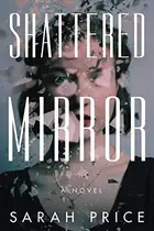 Book cover of Shattered Mirror